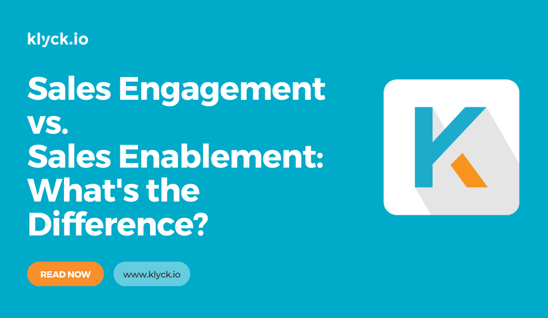 Sales Engagement vs. Sales Enablement: What’s the Difference?